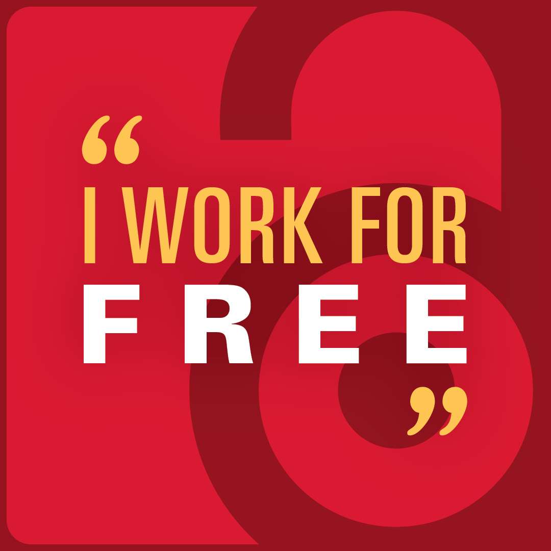 the words 'I work for free' overlay a red background with an open padlock